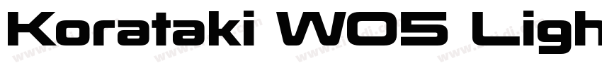 Korataki W05 Light字体转换 Korataki W05 Light字体转换